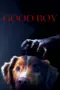 Nonton Film Good Boy Sub Indo