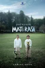 Nonton Film Perayaan Mati Rasa Sub Indo