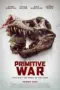 Nonton Film Primitive War Sub Indo