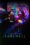 Nonton Film Sampai Jumpa Selamat Tinggal Sub Indo