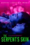 Nonton Film The Serpent’s Skin Sub Indo