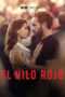 Nonton Film El Hilo Rojo Sub Indo
