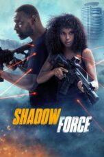 Nonton Film Shadow Force Sub Indo