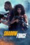 Nonton Film Shadow Force Sub Indo