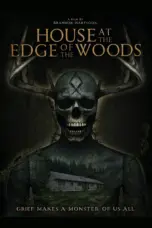 Nonton Film House at the Edge of the Woods Sub Indo