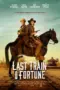 Nonton Film Last Train to Fortune Sub Indo