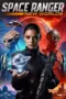 Nonton Film Space Ranger: New Worlds Sub Indo