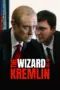 Nonton Film The Wizard of the Kremlin Sub Indo
