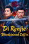 Nonton Film Di Renjie: Bloodstained Coffin Sub Indo