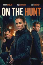 Nonton Film On the Hunt Sub Indo