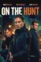 Nonton Film On the Hunt Sub Indo