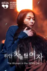 Nonton The Woman in the White Car Season 1 Episode 2025 Sub Indo