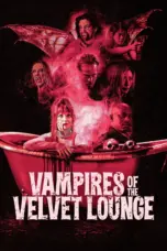 Nonton Film Vampires of the Velvet Lounge Sub Indo