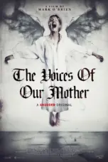 Nonton Film The Voices of Our Mother Sub Indo