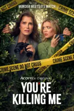 Nonton You’re Killing Me Sub Indo