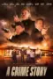 Nonton Film A Crime Story Sub Indo