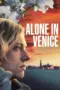 Nonton Film Alone in Venice Sub Indo