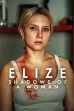 Nonton Film Elize: Shadows of a Woman Sub Indo
