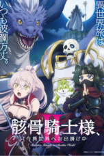 Nonton Gaikotsu Kishi-sama, Tadaima Isekai e Odekakechuu Season 2 Sub Indo