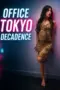 Nonton Film Office Tokyo Decadence Sub Indo