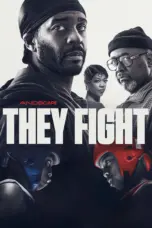 Nonton Film They Fight Sub Indo