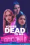 Nonton Film You’re Dead to Me Sub Indo